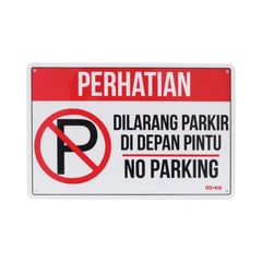 main image Azko 20x30 Cm Stiker Anodized Sign Dilarang Parkir Di Depan Pintu - Putih