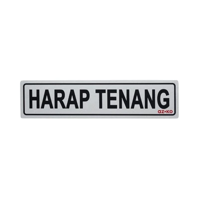 Gambar Azko Stiker Anodized Sign Harap Tenang 4.5x19.5 cm