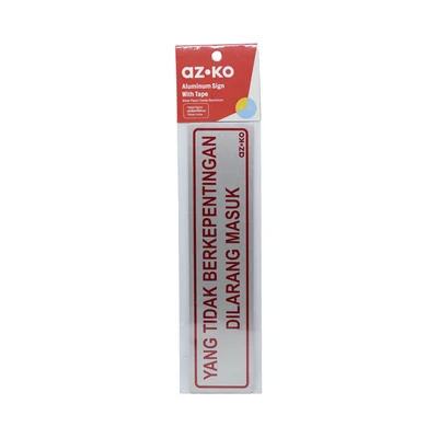 Gambar Azko Stiker Anodized Sign Yang Tidak Berkepentingan Dilarang Masuk 4.5x19.5 cm