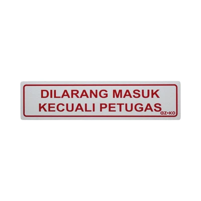 Gambar Azko Stiker Anodized Sign Dilarang Masuk Kecuali Petugas 4.5x19.5 cm