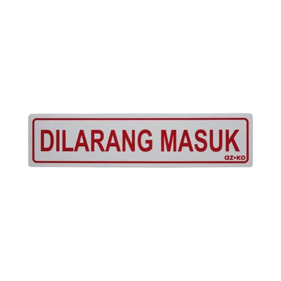 Gambar Azko Stiker Anodized Sign Dilarang Masuk 4.5x19.5 cm