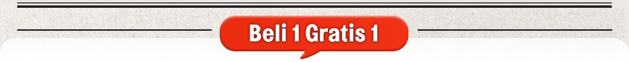 Beli 1 Gratis 1