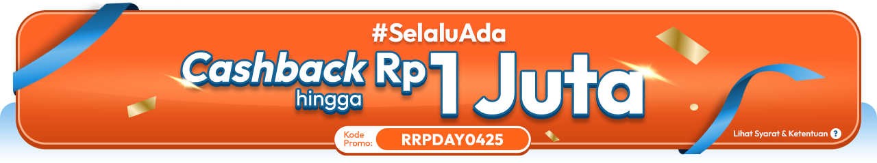Cashback Hingga Rp1 Juta RRPDAY0425