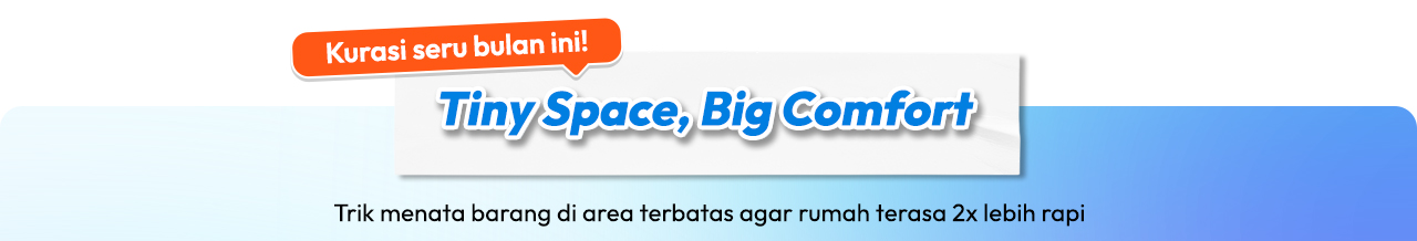 tiny space