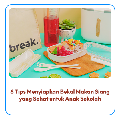 6 Tips Menyiapkan Bekal Makan Siang untuk Anak Sekolah