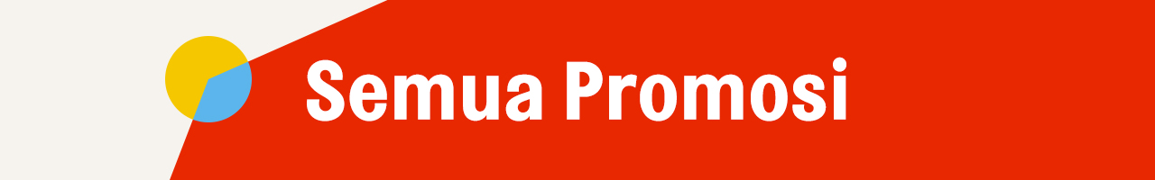 IMAGE_TAHU_rev-semua-promo-desktop-1280-200_1737011487