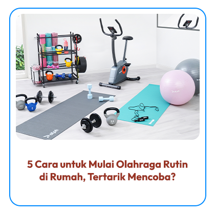 5 Cara untuk Mulai Olahraga Rutin di Rumah Tertarik Mencoba