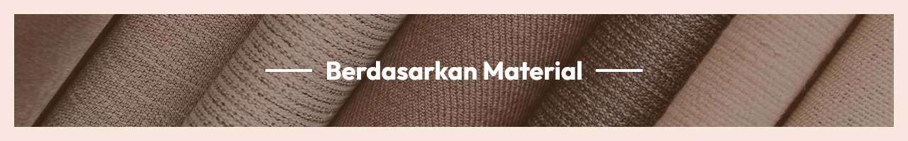 berdasarkan-material